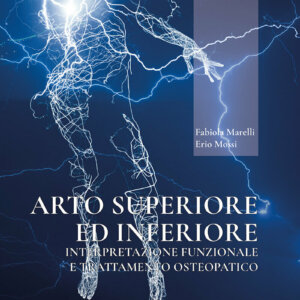 Arto superiore ed inferiore – Interpretazione funzionale a trattamento osteopatico